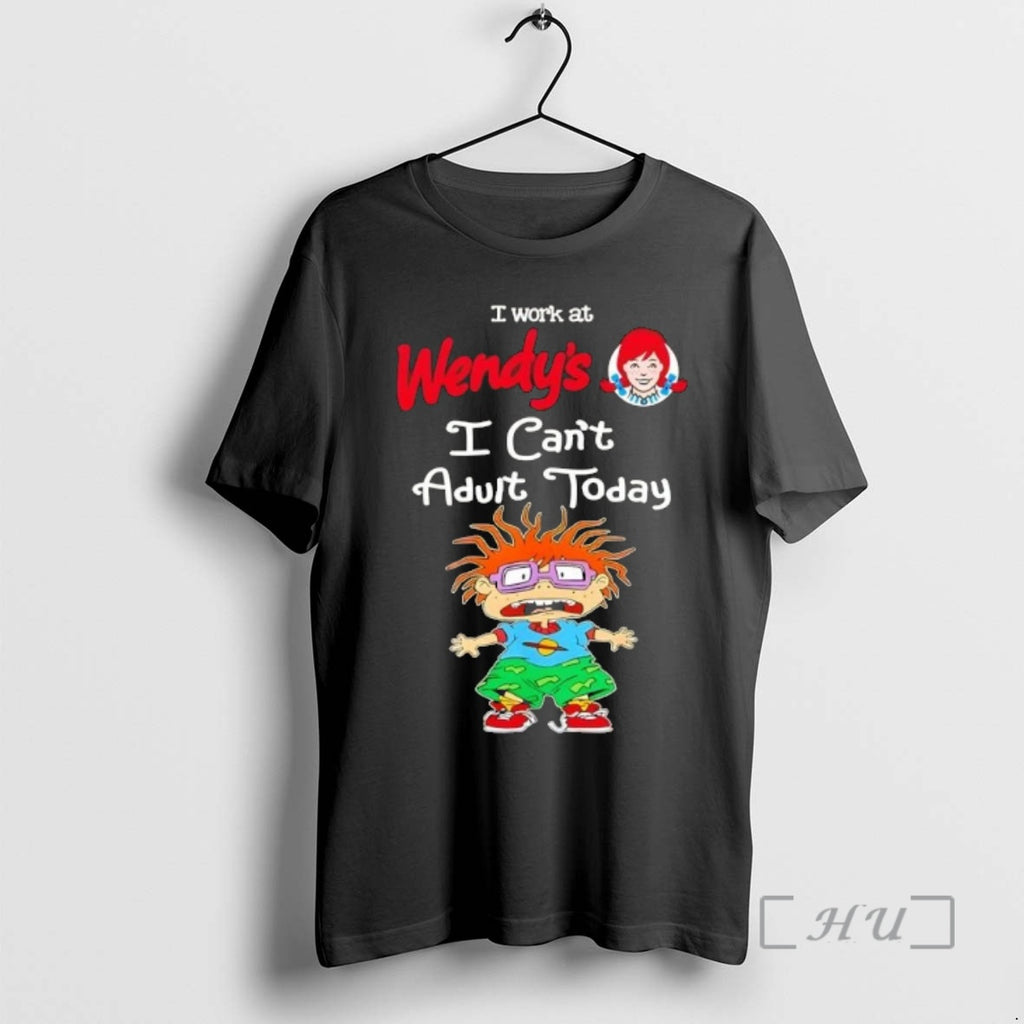 Officials Chuckie Finster I Work At Wendys I Cant Adult Today Premium T Shirts Sweater
