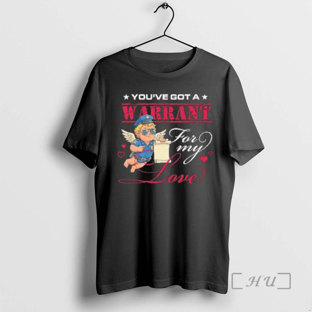 Officials Cupid Youve Got A Warrant For My Love Valentine Day Premium T Shirts Sweater