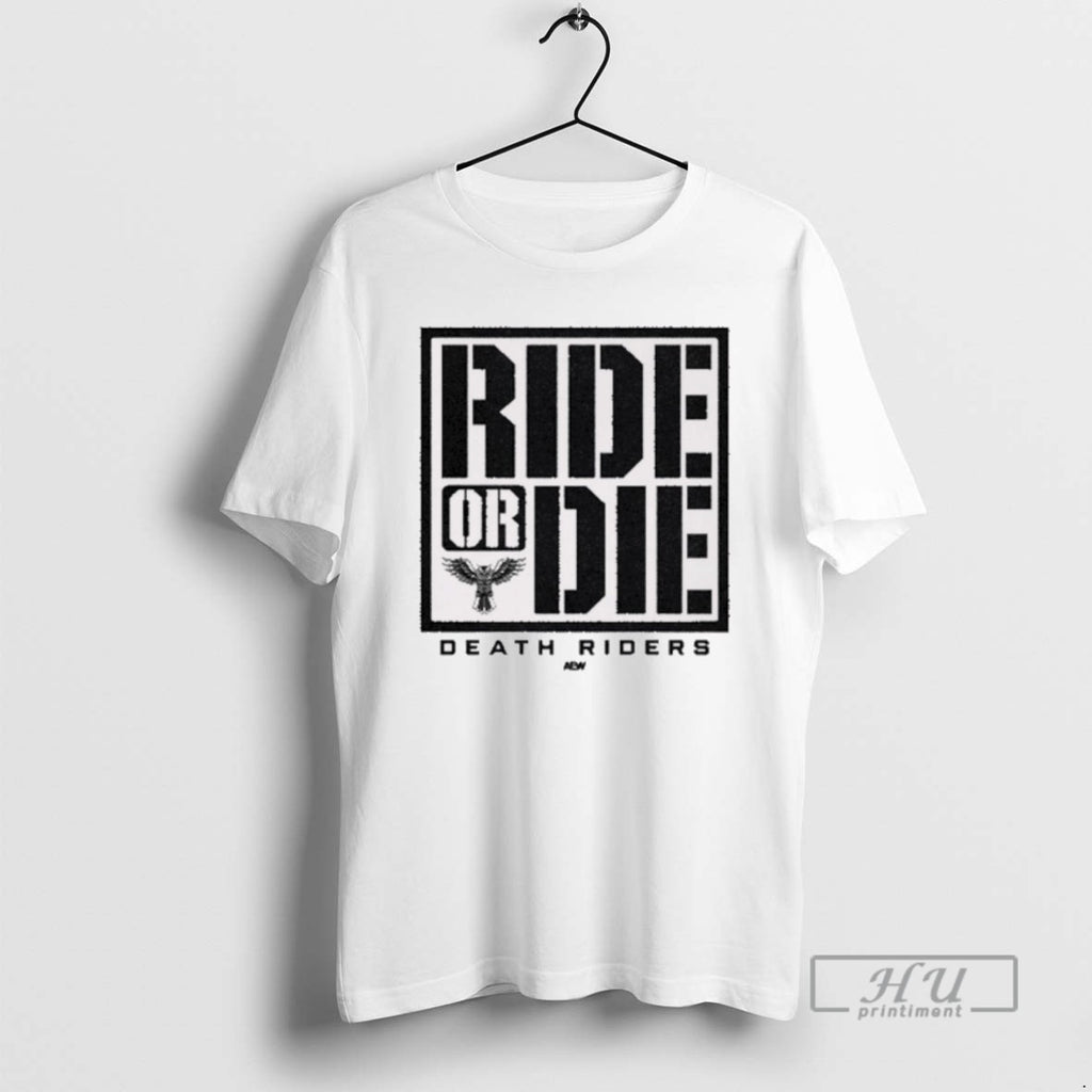 Officials Death Riders Ride Or Die Aew 2025 T Shirt