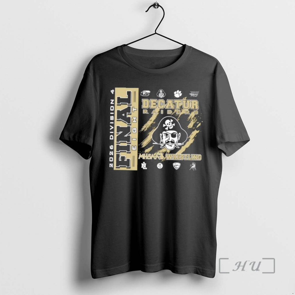 Officials Decatur Raiders 2026 Mhsaa Team Wrestling Final 8 Division 4 Premium T Shirts Sweater