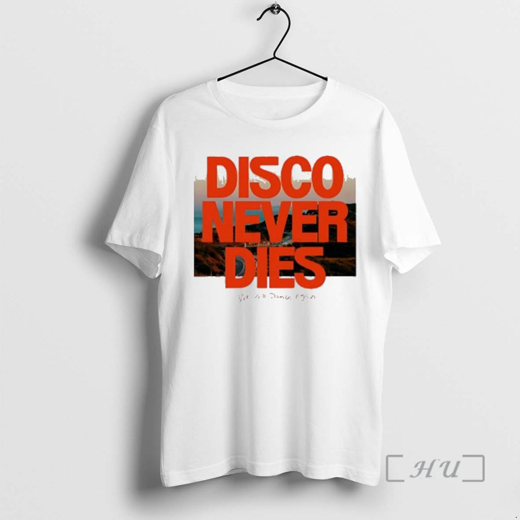 Officials Disco Never Dies We Will Dance Again