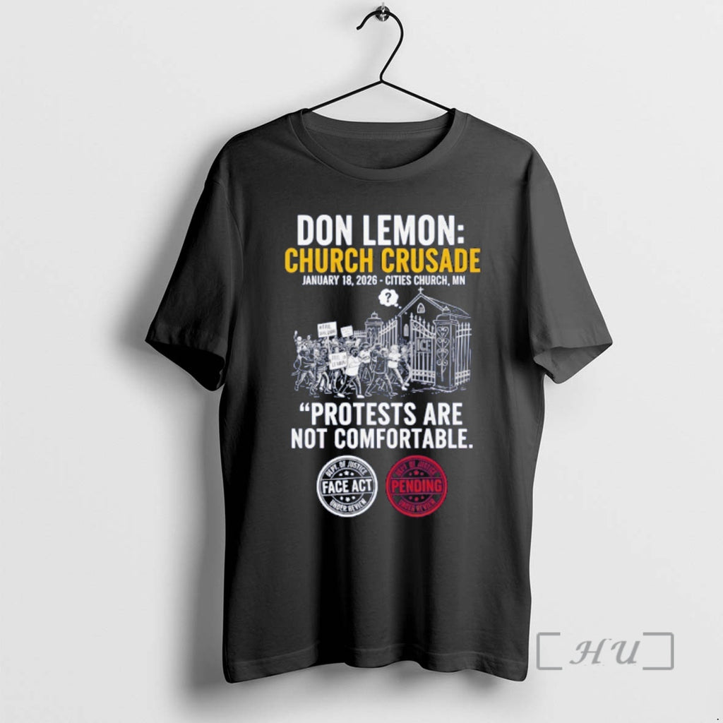 Officials Don Lemon Church Crusade Protest Are Not Comfortable Face Act Premium T Shirts Sweater