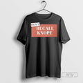 Officials Dont Recall Knope T Shirts s Unisex , , , Long Sleeve Tee