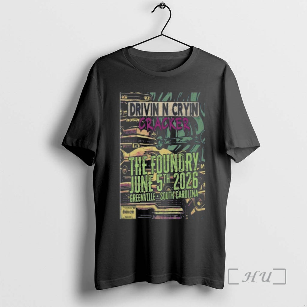 Officials Drivin N Cryin Jun 5 2026 The Foundry In Greenville Sc Premium T Shirts
