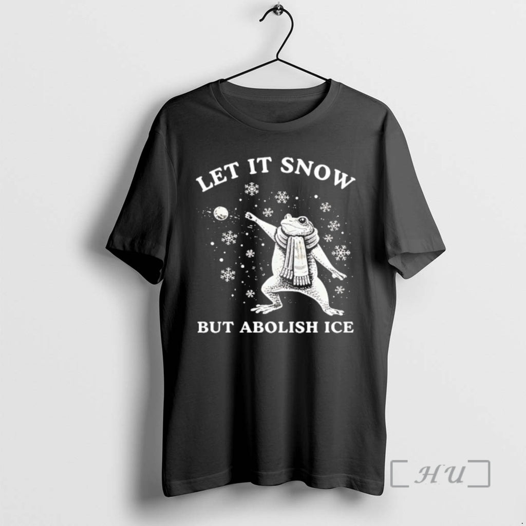 Officials Frog Let It Snow But Abolish Ice