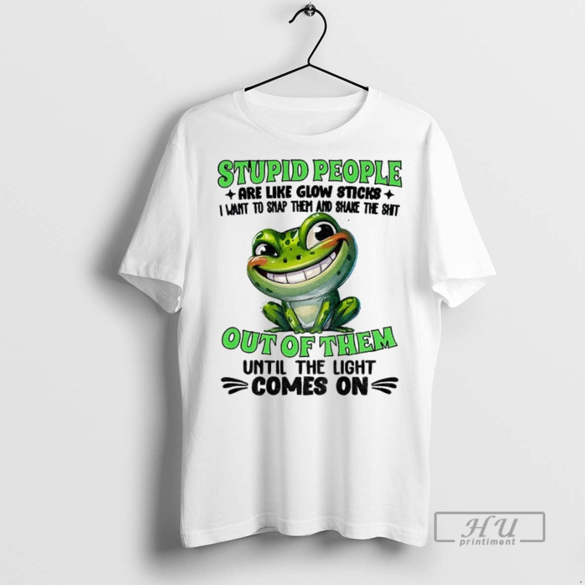 Officials Frog Smile Stupid People Are Like Glow Sticks I Want To Snap Them And Unisex , , , Long Sleeve Tee