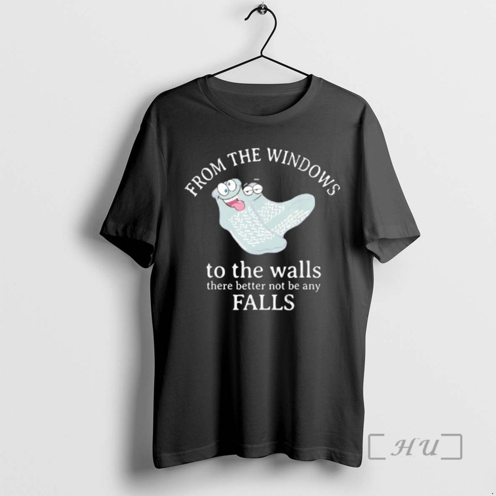 Officials From The Windows To The Walls There Better Not Be Any Falls Premium