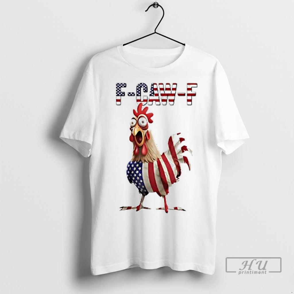 Officials Funny F Caw F Chicken Usa Flag Fcawf American Chicken Ladies T Shirt