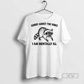 Officials Funny Raccoon Sorry About The Vibes I Am Mentally Ill T Shirt s