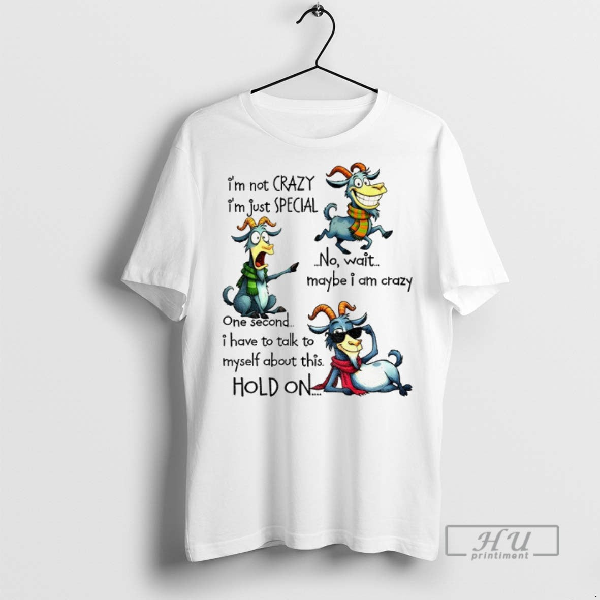 Officials Funny Goat Im Not Crazy Im Just Special No Wait Maybe I Am Crazy Unisex , , , Long Sleeve Tee