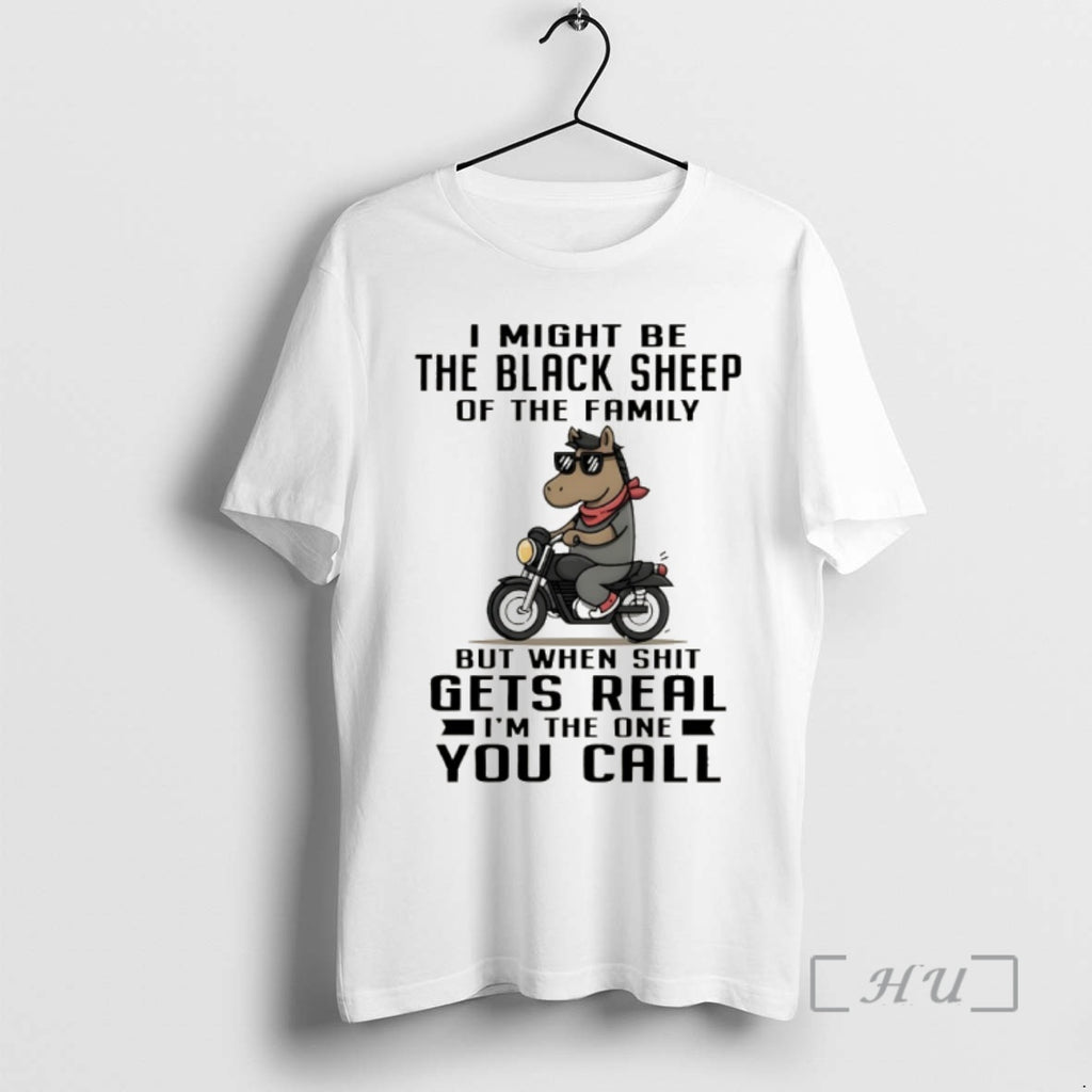 Officials Funny Horse I Might Be The Black Sheep Of The Family But When Shit