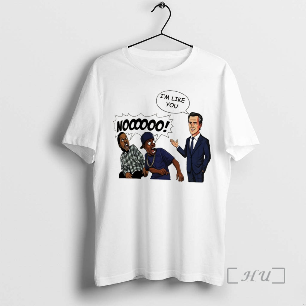 Officials Gavin Newsom I Like You Noooo Cartoon