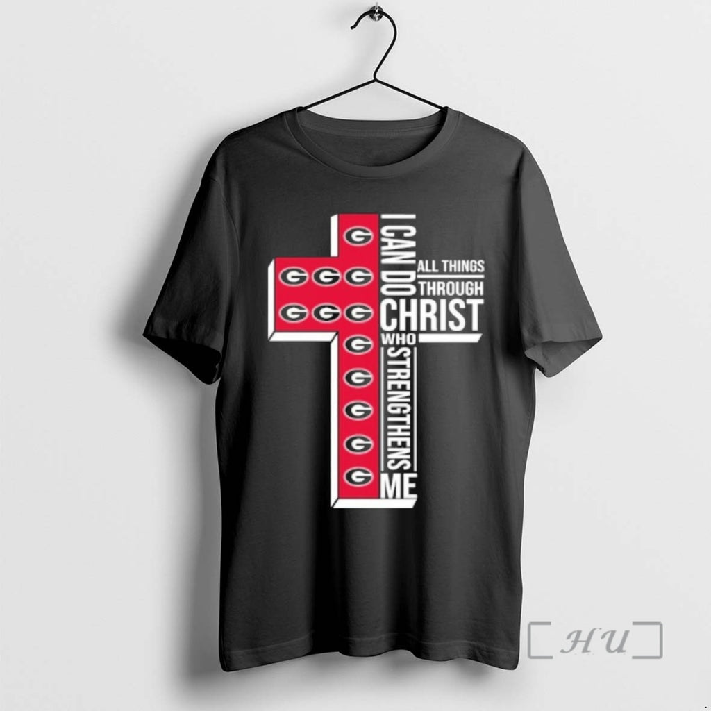Officials Georgia I Can Do All Things Through Christ Who Strengthens Me Premium T Shirts