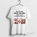 Officials Gnome Santa Deck Halls Not Your Family Fa La La La La T-Shirts