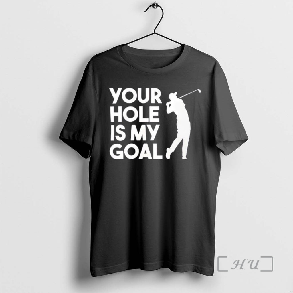 Officials Golf Your Hole Is My Goal Adult Humor