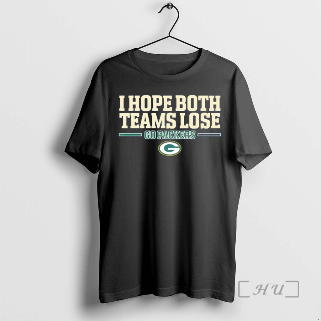 Officials Green Bay Packers I Hope Both Teams Lose Go Packers Premium T Shirts Sweater