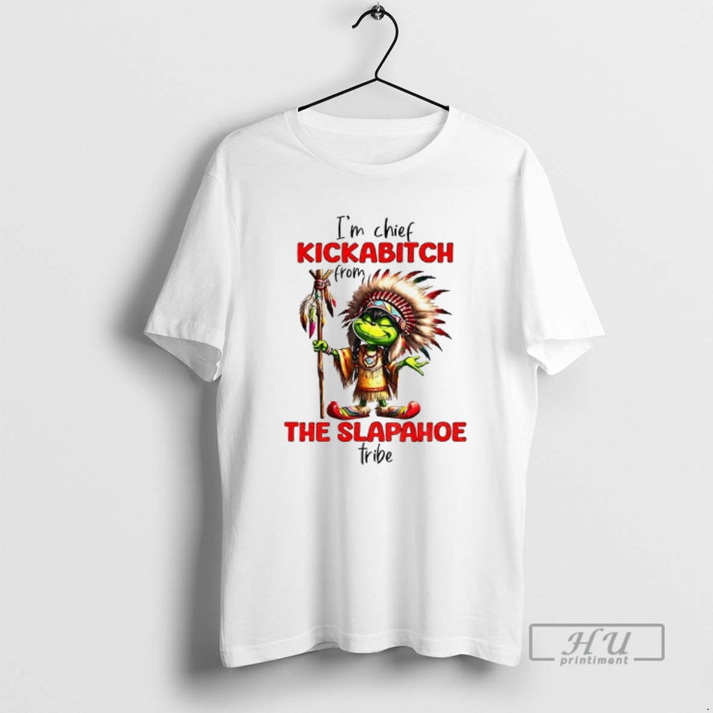Officials Grinch Im Chief Kickabitch The Slapahoe Tribe Xmas T Shirt