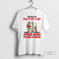 Officials Grinch Buckle Up Buttercup I Have Anger Issues And A Serious Dislike For Stupid Unisex , , , Long Sleeve Tee