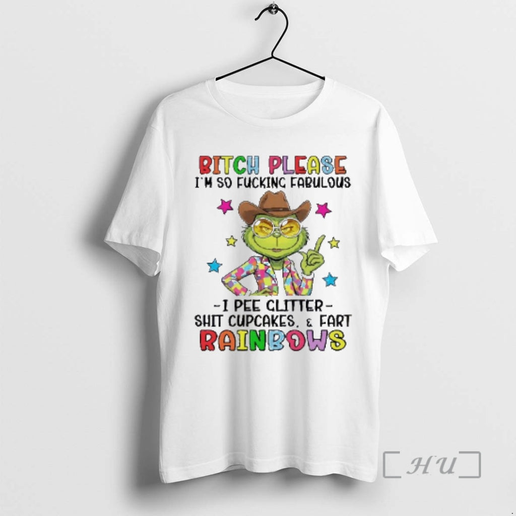 Officials Grinch Cowboy Bitch Please Im So Fucking Fabulous