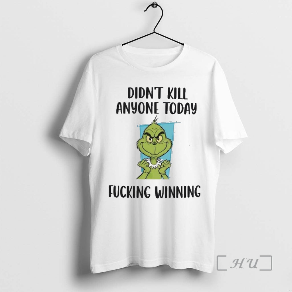 Officials Grinch Didnt Kill Anyone Today Fucking Winning
