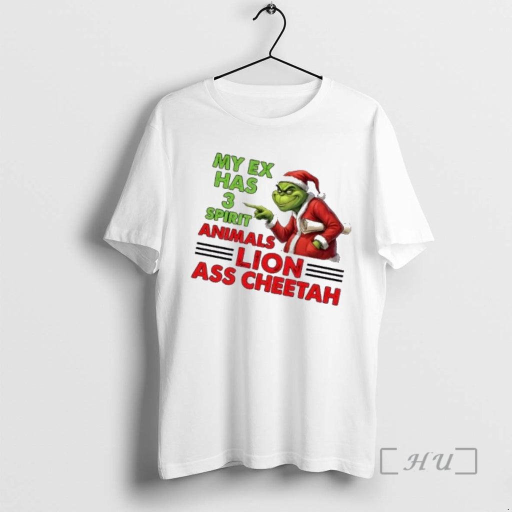 Officials Grinch My Ex Has 3 Spirit Animals Lion Ass Cheetah Premium T Shirts Sweater
