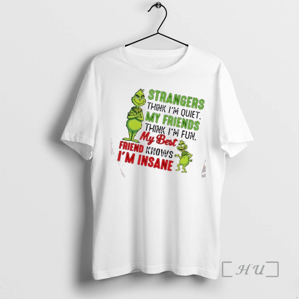 Officials Grinch Strangers Think Im Quiet My Friends Think Im Fun My Best Friend Knows