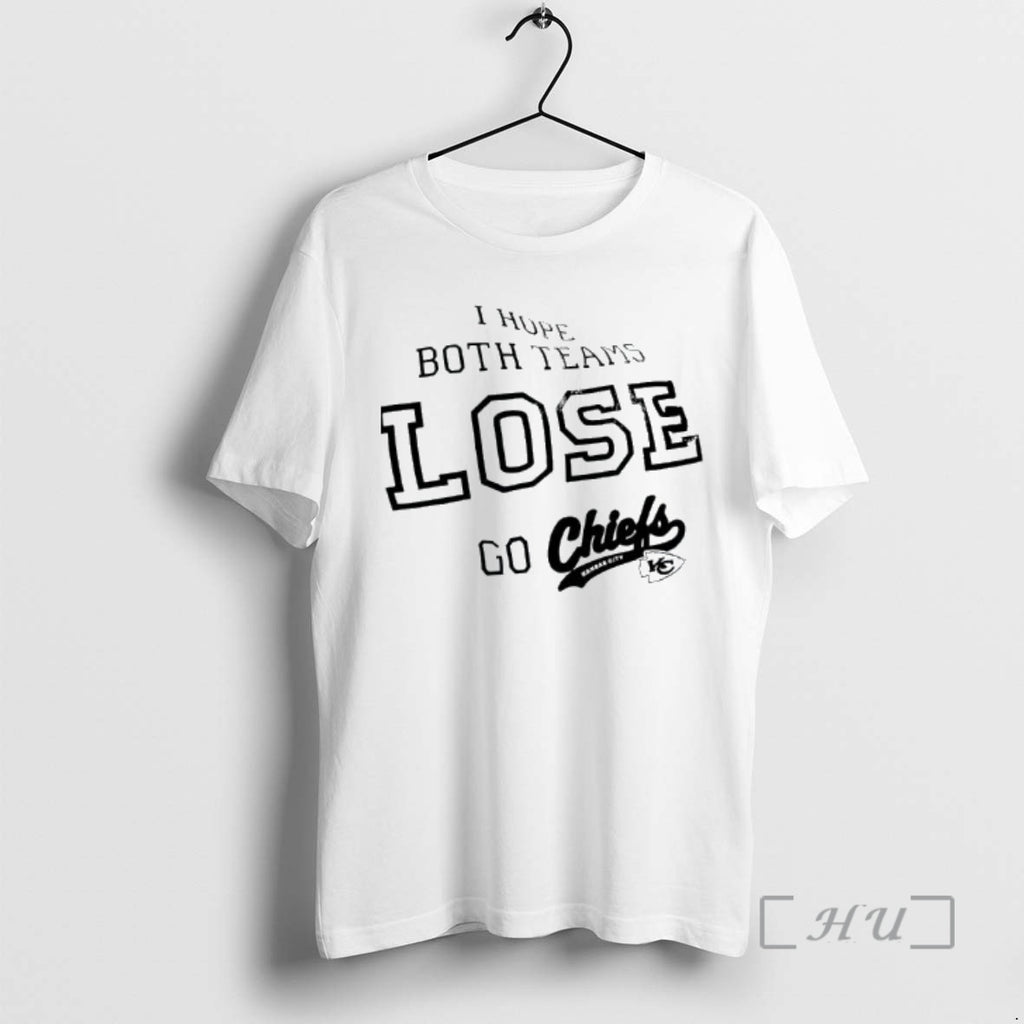Officials I Hope Both Teams Lose Go Chiefs Kansas City Logo Premium T Shirts Sweater