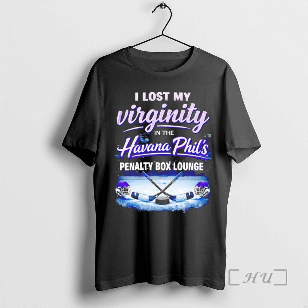 Officials I Lost My Virginity In The Havana Phils Penalty Box Lounge Premium T Shirts