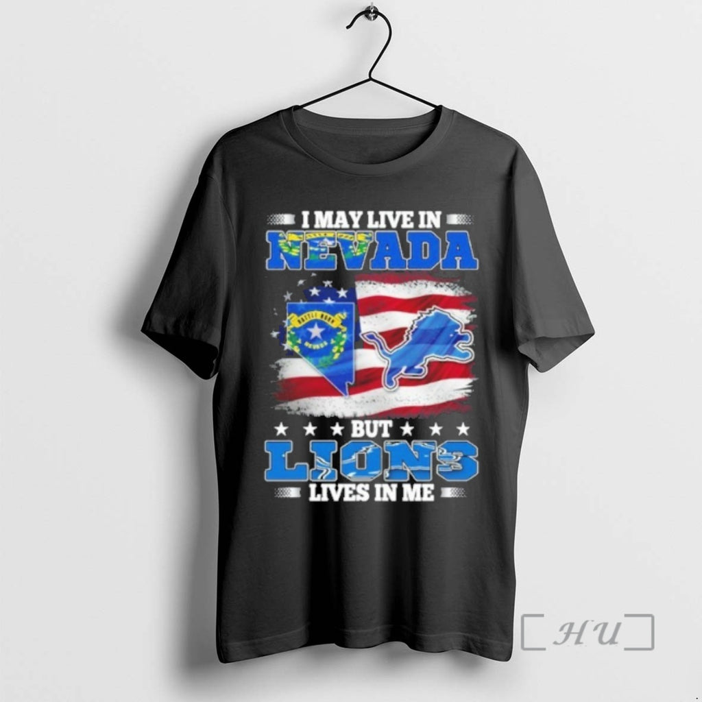Officials I May Live In Nevada Flag But Lions Lives In Me Premium T Shirts