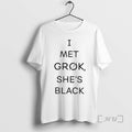 Officials I Met Grok Shes Black Text