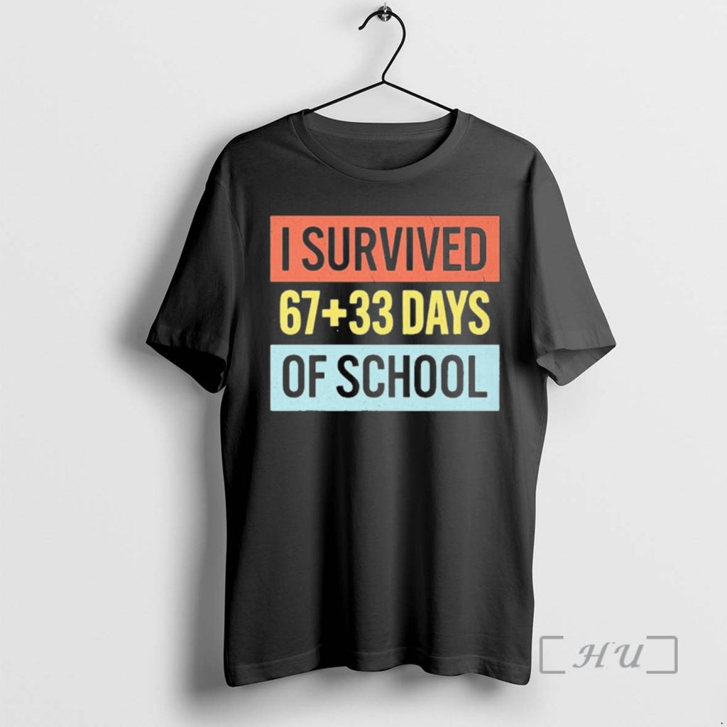 Officials I Survived 67 33 Days Of School
