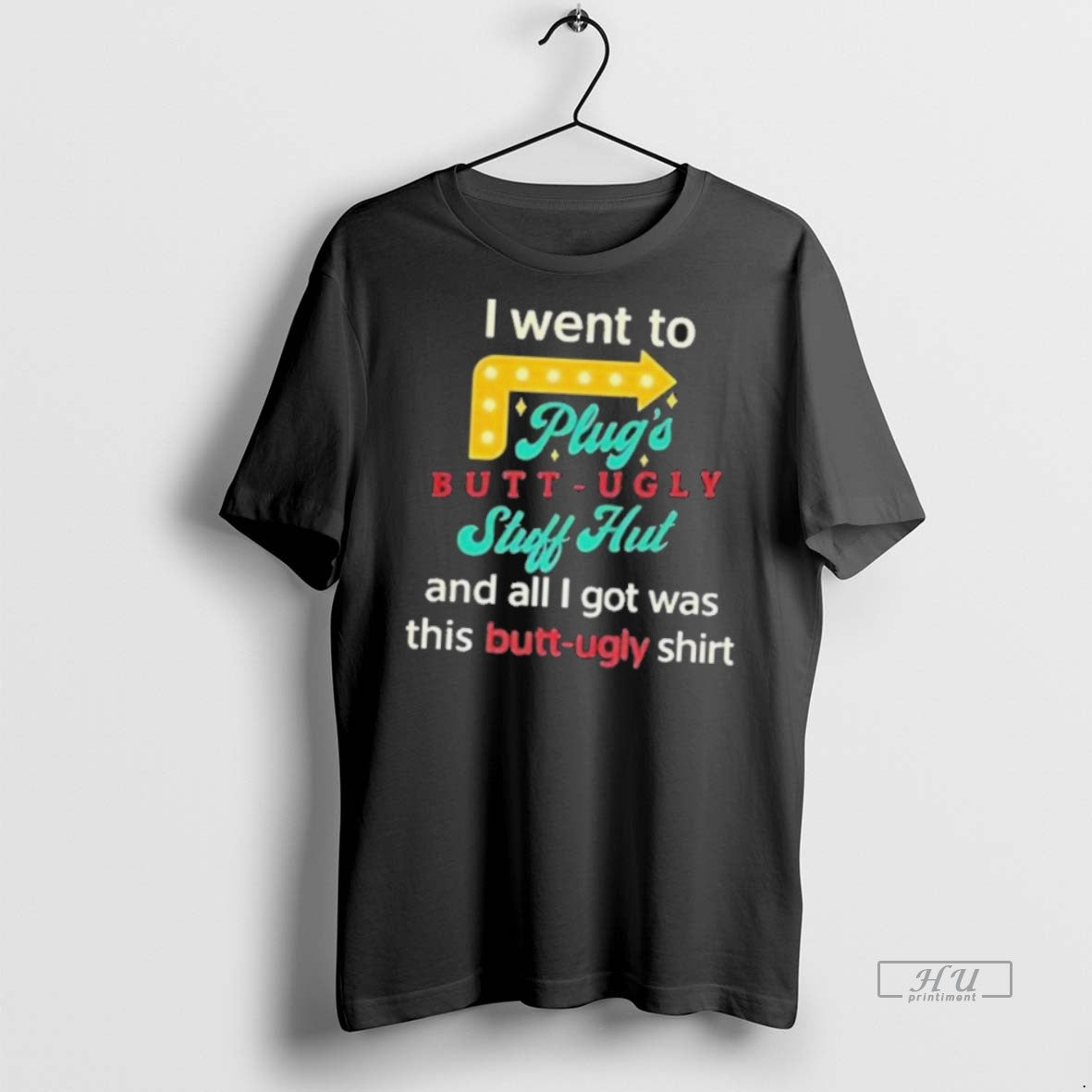 Officials I Went To Plugs Butt Ugly Stuff Hut T Shirt Sweater Unisex , , , Long Sleeve Tee