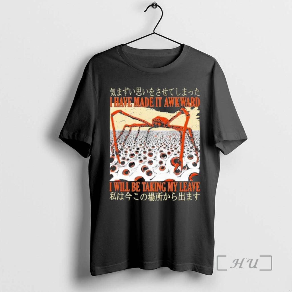 Officials I Have Made It Awkward I Will Be Taking My Leave Premium T Shirts