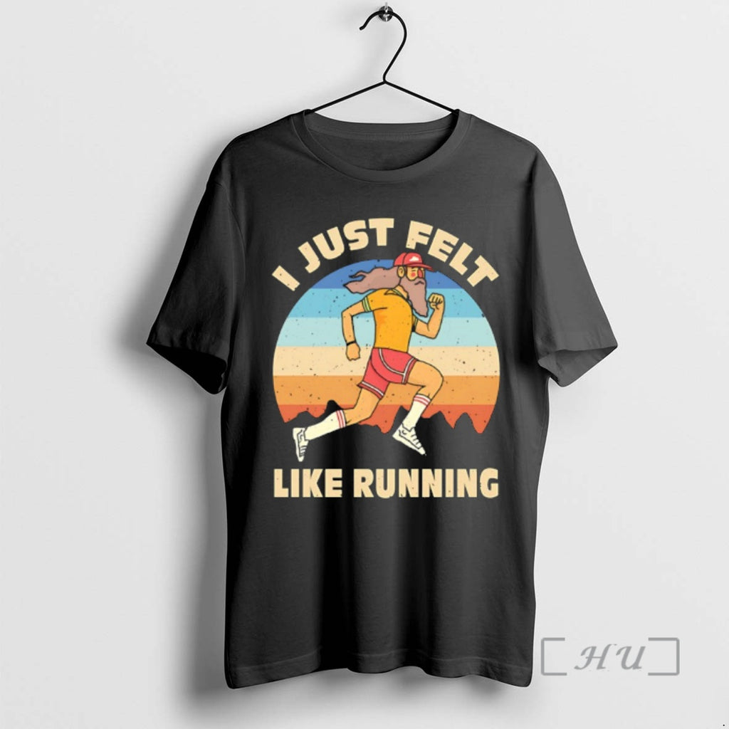 Officials I Just Felt Like Running Accidental Running Club Vintage