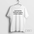 Officials I Survived The 2025 Luke Hughes Contract Holdout T Shirt