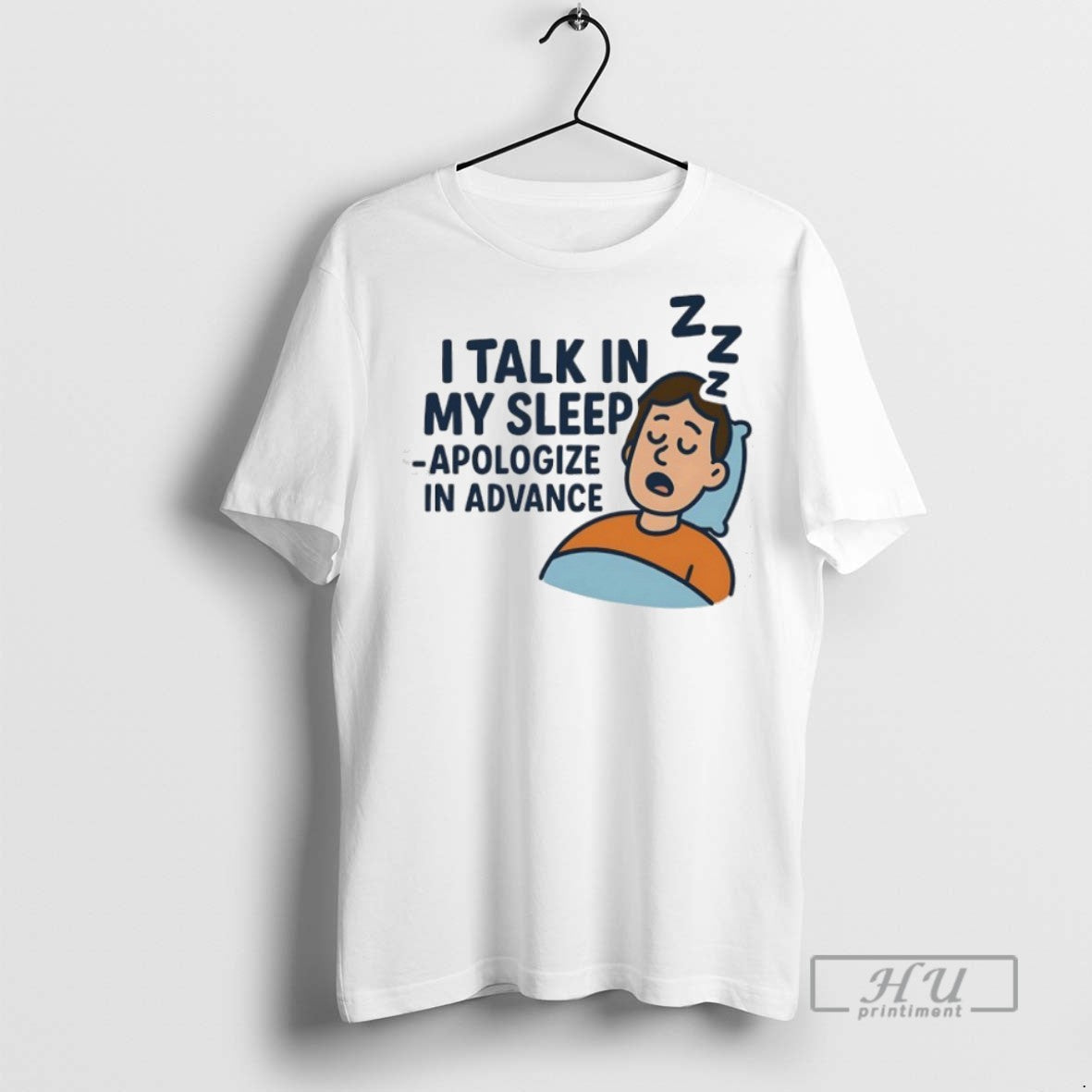 Officials I Talk In My Sleep Apologize In Advance T Shirt s Unisex , , , Long Sleeve Tee