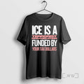 Officials Ice Is A Terrorist Organization Funded By Your Tax Dollars Premium T Shirts Sweater