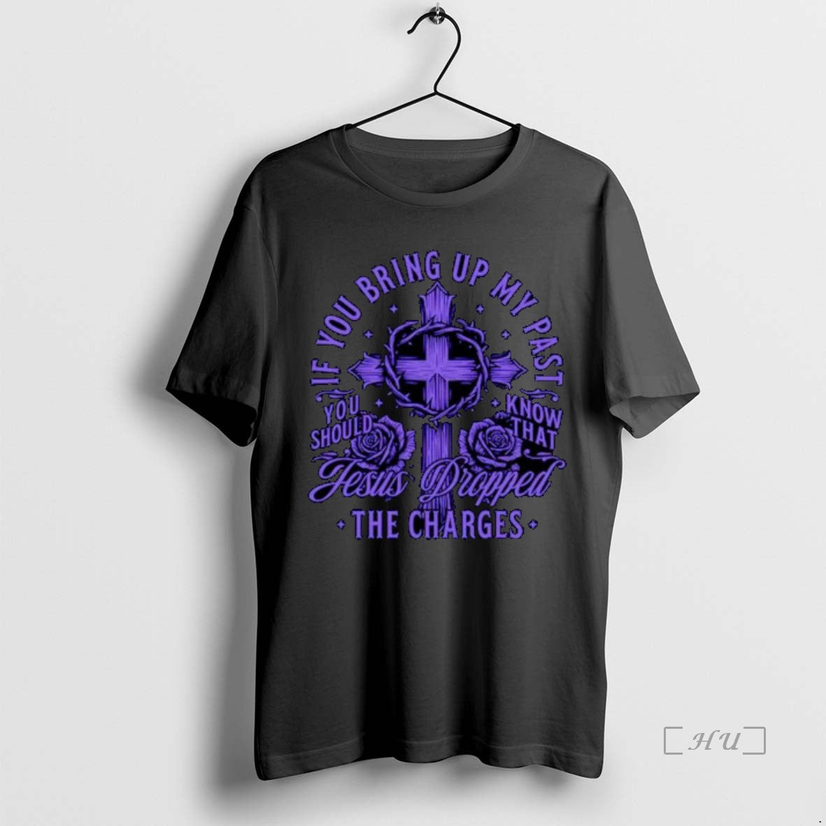 Officials If You Bring Up My Past Jesus Dropped Charges Ornaments T-Shirts