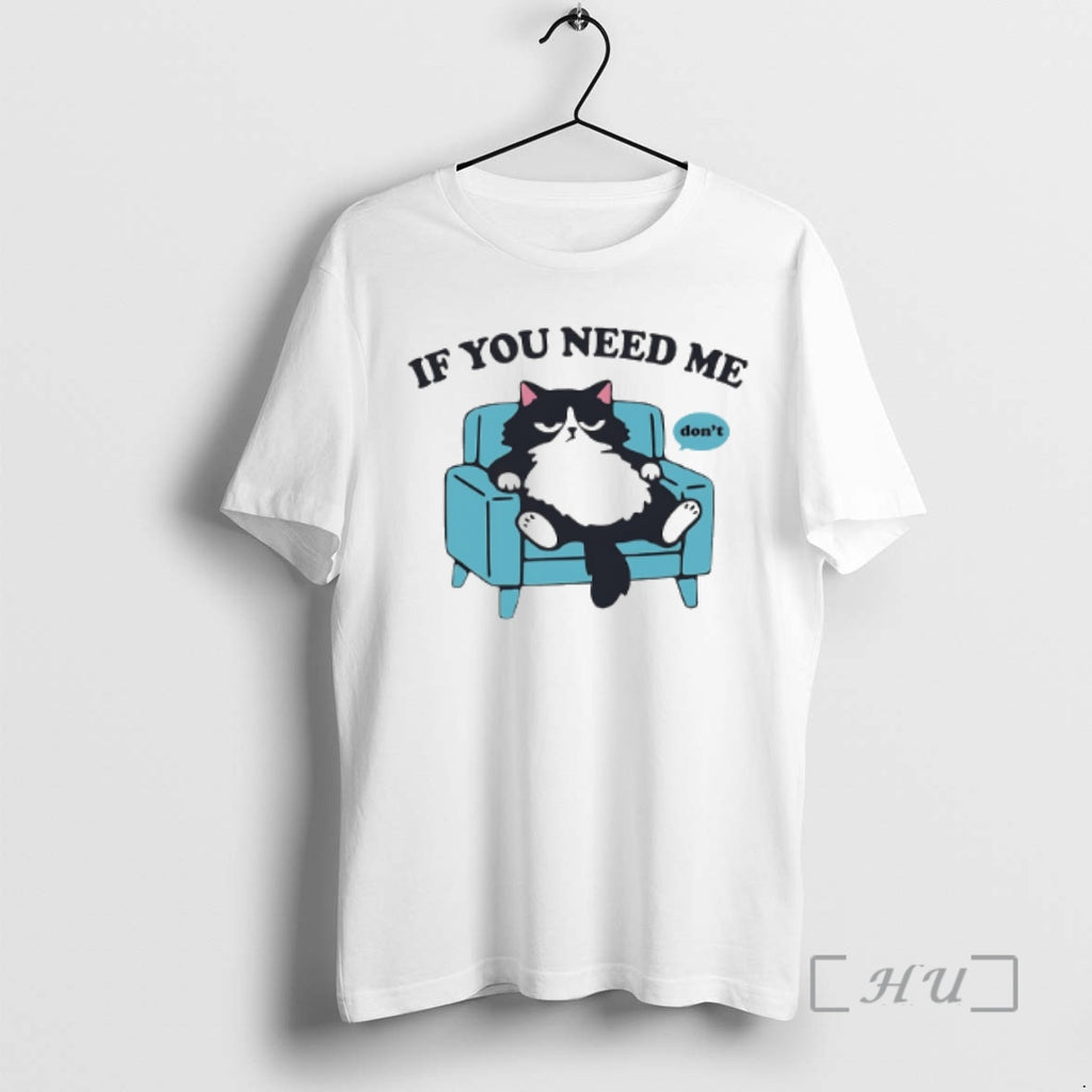 Officials If You Need Me Dont Cat Cartoon