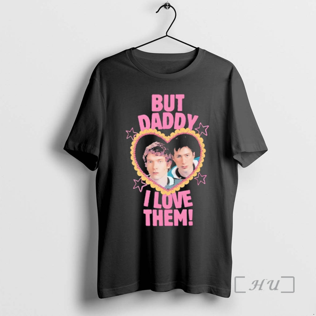 Officials Ilya Rozanov And Shane Hollander But Daddy I Love Them Heart Premium T Shirts