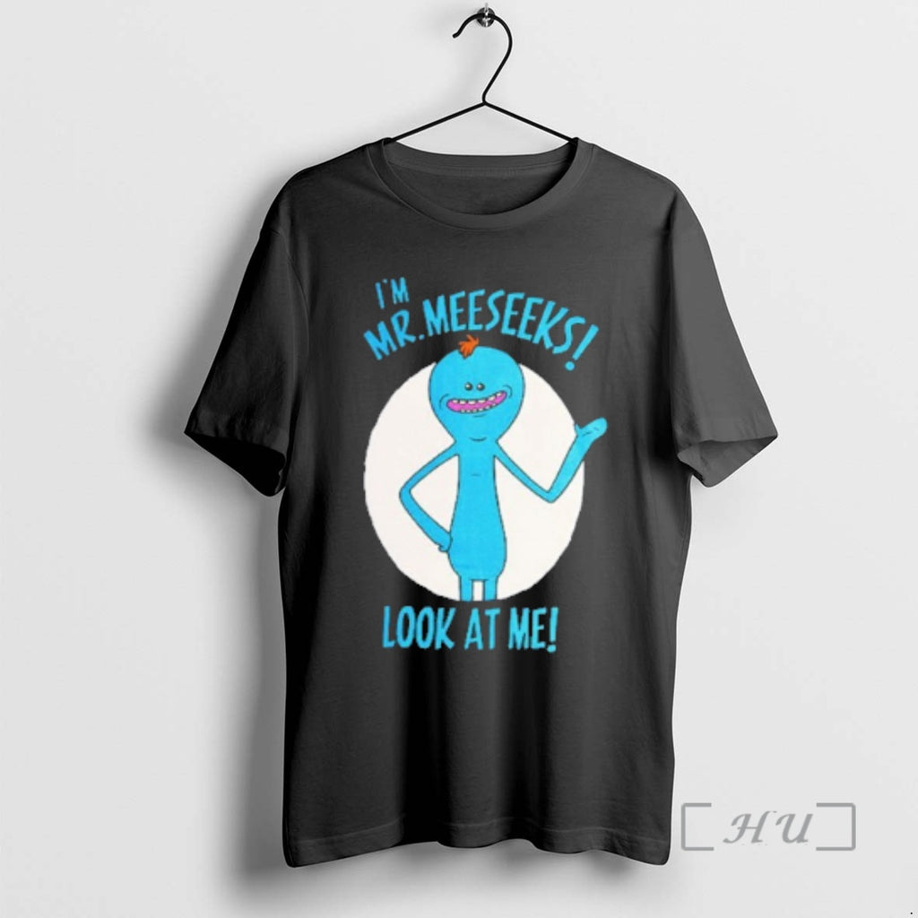 Officials Im Mr Meeseeks Look At Me