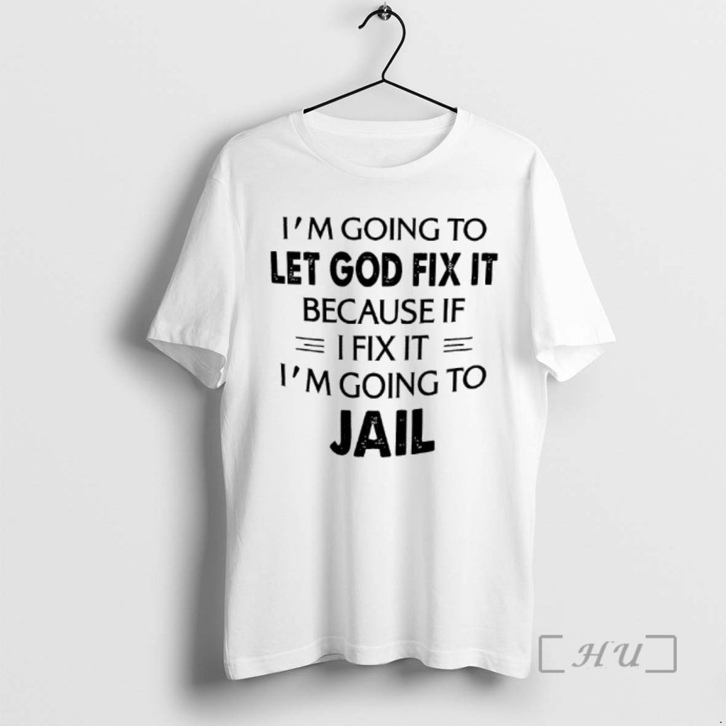 Officials Im Going To Let God Fix It Because If Ifix It Im Going To