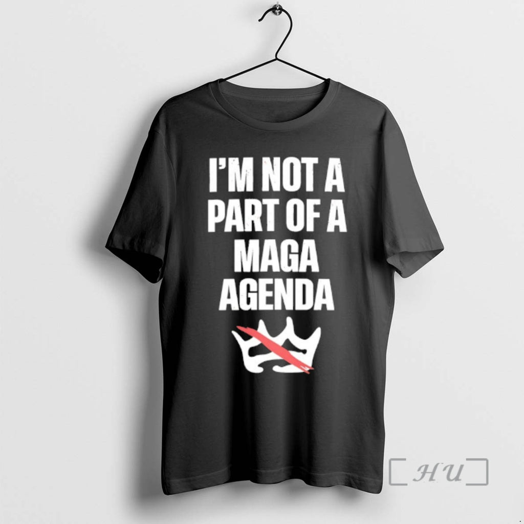Officials Im Not A Part Of Maga Agenda Anti Trump Protest Premium T Shirts Sweater