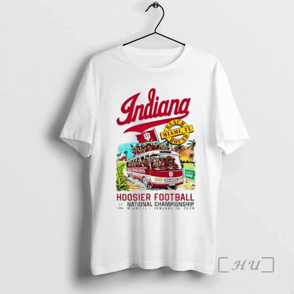 Officials Indiana University Hoosiers 25 26 National Championship Game Bus To Miami Premium T Shirts