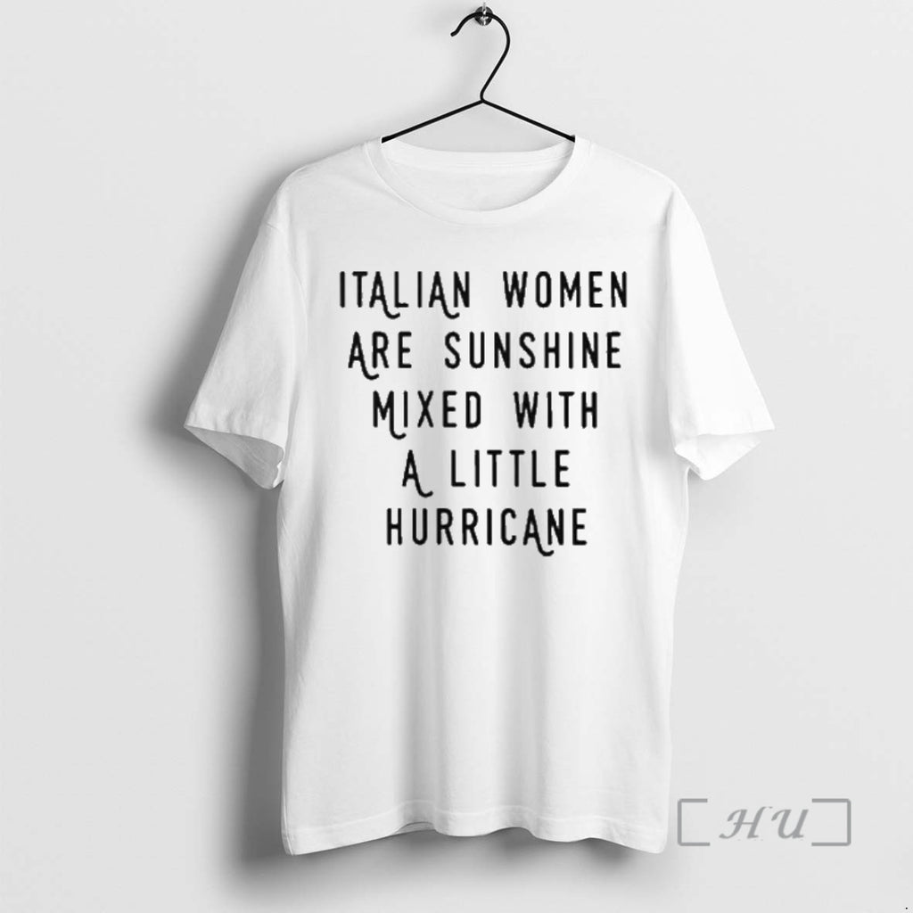 Officials Italian Women Are Sunshine Mixed With A Little Hurricane