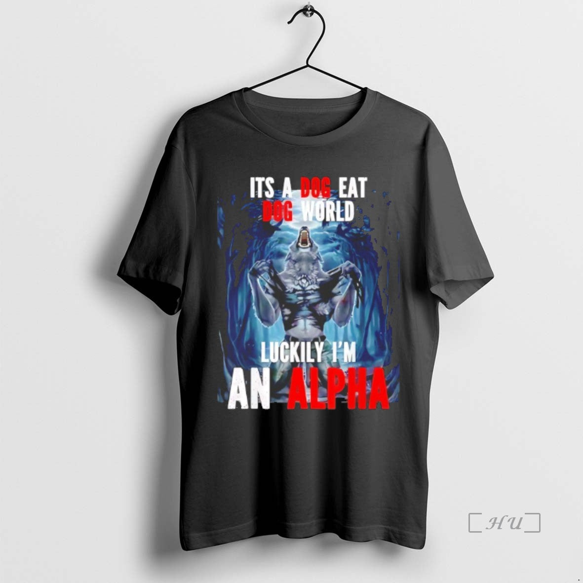 Officials Dog Eat Do World Luckily Im Alpha T-Shirts