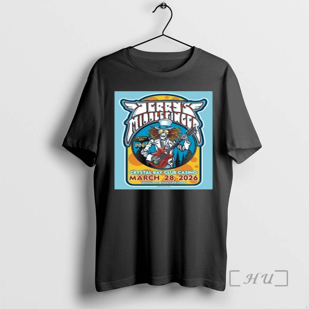 Officials Jerrys Middle Finger Crystal Bay Nevada March 28 2026 Concert Premium T Shirts Sweater