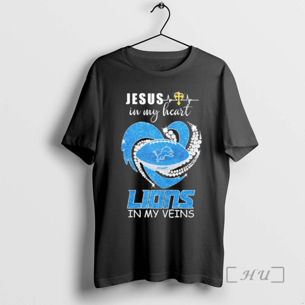 Officials Jesus In My Heart Detroit Lions In My Veins Diamond Heart Premium T Shirts