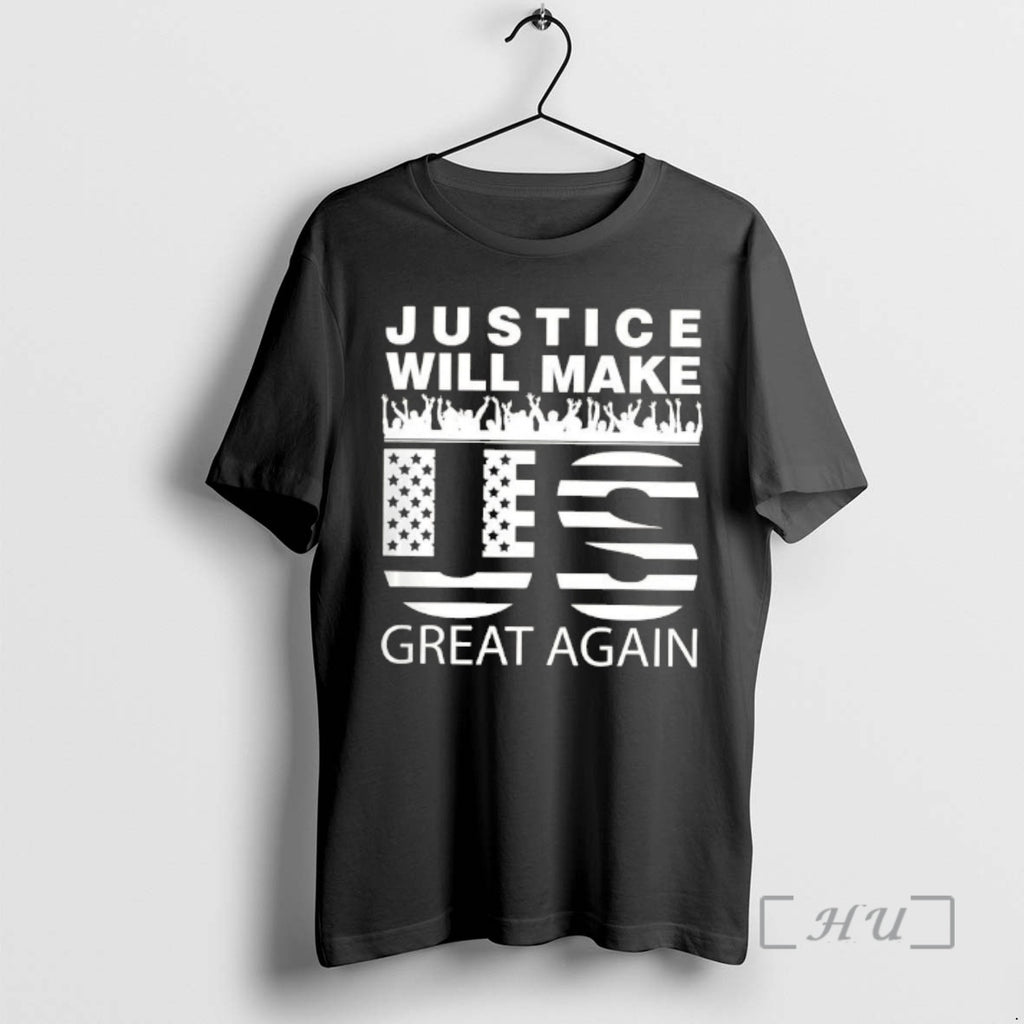 Officials Justice Will Make Us Great Again American Flag