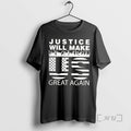 Officials Justice Will Make Us Great Again American Flag